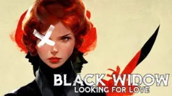 Black Widow Looking For Love