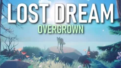 Lost Dream Overgrown
