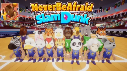 Never Be Afraid Slam Dunk