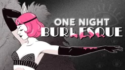 One Night Burlesque