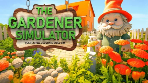 The Gardener Simulator Plant, Grow, Decorate, Build Sim