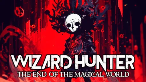 Wizard Hunter The End Of The Magic World