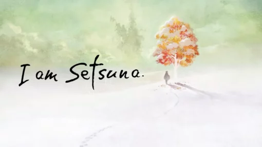 I Am Setsuna