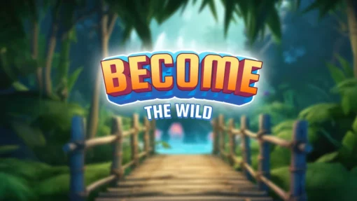 Become The Wild