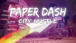 Paper Dash City Hustle
