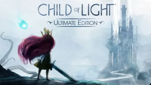 Child Of Light® Ultimate Edition