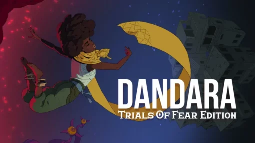 Dandara Trials Of Fear Edition