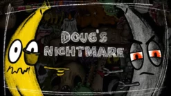 Doug's Nightmare