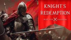 Knight's Redemption War For Freedom