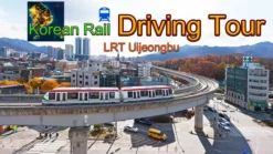 Korean Rail Driving Tour Lrt Uijeongbu