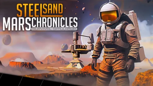 Steel Sand Mars Chronicles Survival Simulator