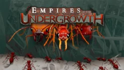 Empires Of The Undergrowth