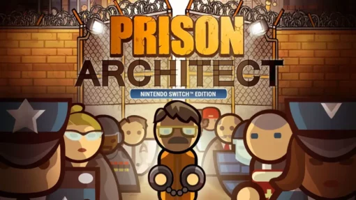 Prison Architect Nintendo Switch™ Edition