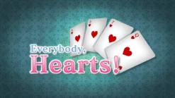 Everybody, Hearts!