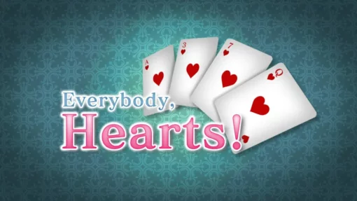 Everybody, Hearts!