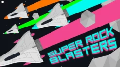 Super Rock Blasters!