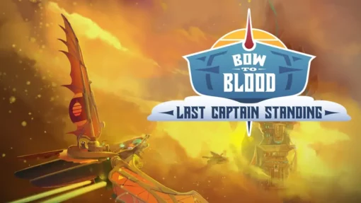 Bow To Blood Last Captain Standing