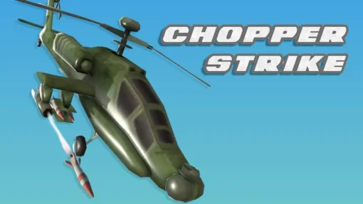 Chopper Strike