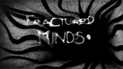 Fractured Minds