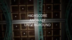 Highscore Anomaly Underground