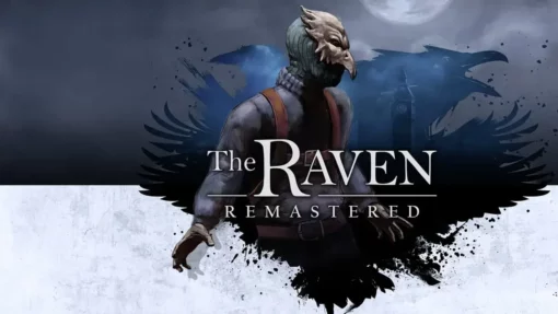 The Raven Remastered