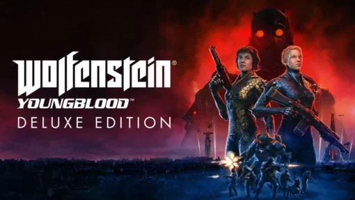 Wolfenstein® Youngblood™ Deluxe Edition