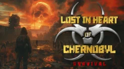 Lost In Heart Of Chernobyl Survival