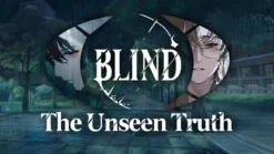 Blind The Unseen Truth